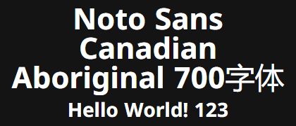 Noto-Sans-Canadian-Aboriginal-700